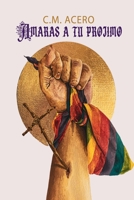 Amarás a tu prójimo B0B92CH3VP Book Cover