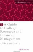 A Guide To College Resource And Financial Management 0750704462 Book Cover