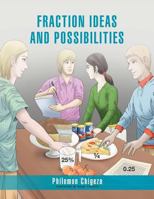 Fraction Ideas And Possibilities 1469185903 Book Cover