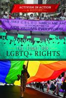 The Fight for Lgbtq+ Rights 1508185476 Book Cover