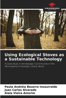 Using Ecological Stoves as a Sustainable Technology 6208285356 Book Cover