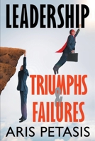 Leadership Triumphs & Failures 9963599060 Book Cover