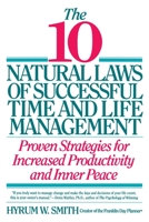 10 Natural Laws of Successful Time and Life Management 0446670642 Book Cover