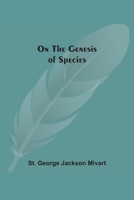 Genesis of species 1015767079 Book Cover