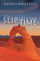 The Slip through Time B0FFYZFJBD Book Cover