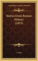 Stories from Roman History 1104471892 Book Cover