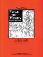 Freak, the Mighty: Novel-Ties Study Guides 0767503007 Book Cover