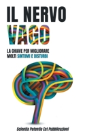 Il Nervo Vago: La Chiave per migliorare molti sintomi e disturbi B08PJPQVG9 Book Cover