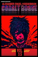 Cobalt Rogue, Vol. 3.5: Hell Week 1989331114 Book Cover