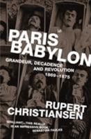 Paris Babylon: The Story of the Paris Commune 0140129804 Book Cover
