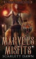 Marvels and Misfits 1080053239 Book Cover