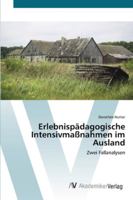 Erlebnispädagogische Intensivmaßnahmen im Ausland 3639430530 Book Cover