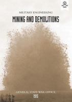 Military Engineering Mining and Demolitions 1783313749 Book Cover