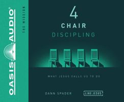 4 Chair Discipling (Library Edition): What He Calls Us to Do 1631084151 Book Cover