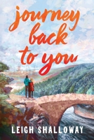 Journey Back to You B0FD1QMFV6 Book Cover