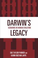 Darwin's Legacy: Scenarios in Human Evolution 0759103151 Book Cover