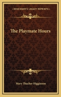 The Playmate Hours 0548459924 Book Cover