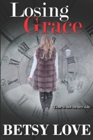 Losing Grace 1735704911 Book Cover