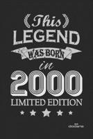 This Legend was born in 2000 LIMITED EDITION: This Legend was born in 2000 LIMITED EDITION B0851M8VKZ Book Cover