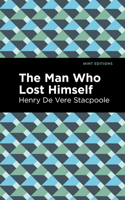 The Man Who Lost Himself 150848953X Book Cover