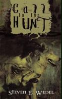 Call to the Hunt 0692701303 Book Cover