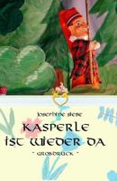 Kasperle ist wieder da 384953216X Book Cover