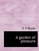 A Garden of Pleasure 1018889205 Book Cover