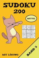 Sudoku 200 Mittel Mit L�sung Band 3: Puzzle R�tsel Heft, 9x9, 2 R�tsel pro Seite 1075128315 Book Cover