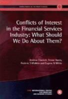 Conflicts of Interest in the Financial Services Industry: What Should We Do About Them? (Geneva Reports on the World Economy) 1898128790 Book Cover