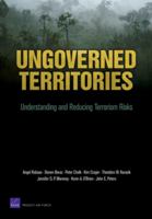 Ungoverned Territories: Understanding and Reducing Terrorism Risks 0833041525 Book Cover