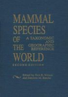 Mammal Species of the World. A taxonomic and geographic reference. 2nd edition. (Smithsonian Series in Comparative Evolutionary Biology) 1560982179 Book Cover