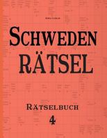 Schwedenratsel: Ratselbuch 4 3954971720 Book Cover