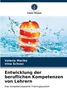 Entwicklung der beruflichen Kompetenzen von Lehrern: Das kompetenzbasierte Trainingssystem 6203536377 Book Cover