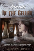 Sylvia in the Cellar 0692957170 Book Cover