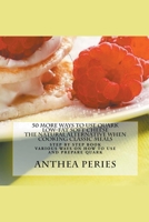 50 More Ways to Use Quark Low-fat Soft Cheese: The Natural Alternative When Cooking Classic Meals 1386360546 Book Cover