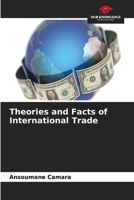 Theories and Facts of International Trade 6630326164 Book Cover