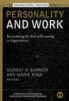 Personality and Work: Reconsidering the Role of Personality in Organizations 0787960373 Book Cover