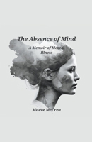 The Absence of Mind B0C1F638XJ Book Cover