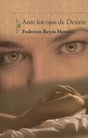 Ante los Ojos de Desiree = In Desiree's Eyes 970580477X Book Cover