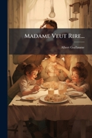 Madame Veut Rire... 1279754354 Book Cover
