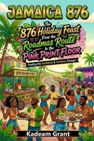 876 Jamaica (Jamaican story) B0GY1J42PY Book Cover