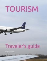 TOURISM: Traveler's guide B0C1J3B4Y4 Book Cover