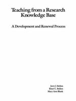 Teaching From a Research Knowledge Base: A Development and Renewal Process 0675206391 Book Cover