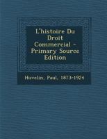 L'histoire Du Droit Commercial 1015850138 Book Cover