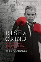 Rise & Grind: And Give God All the Glory 1979148627 Book Cover