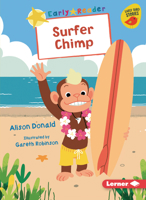 Surfer Chimp (Early Bird Readers  Yellow 1728438683 Book Cover
