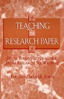 Teaching the Research Paper 0810837773 Book Cover