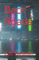 Back Roads B0FS6JWYMH Book Cover