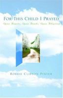 For This Child I Prayed 1583850600 Book Cover