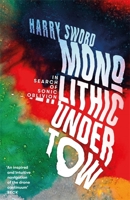 Monolithic Undertow: In Search of Sonic Oblivion 1737382938 Book Cover